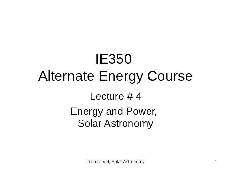 Презентация Energy and power, solar astronomy. (Lecture 4)