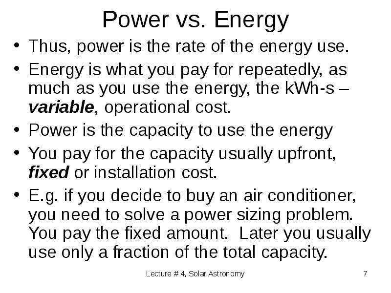 Power vs. Energy Thus, power