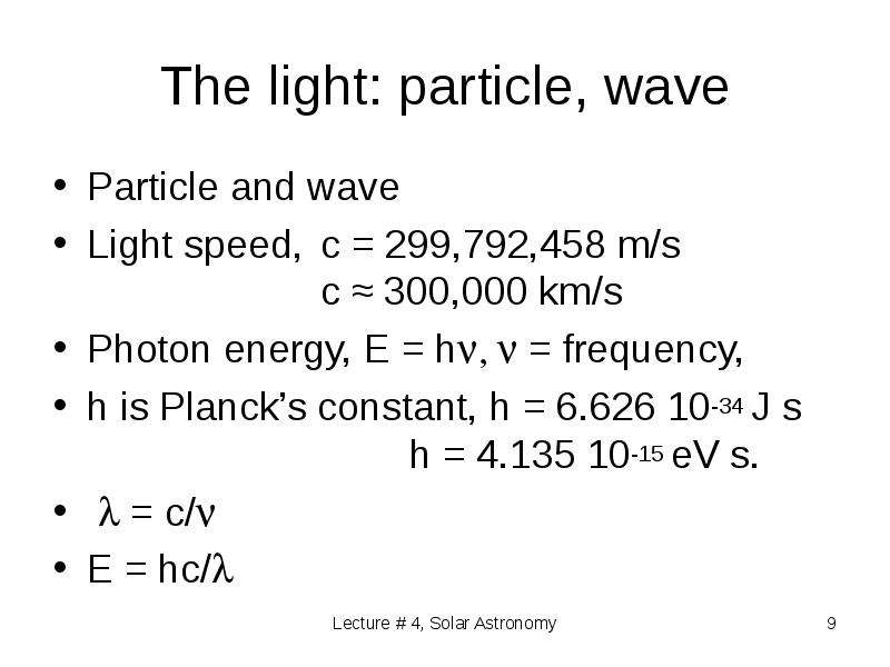 The light particle, wave