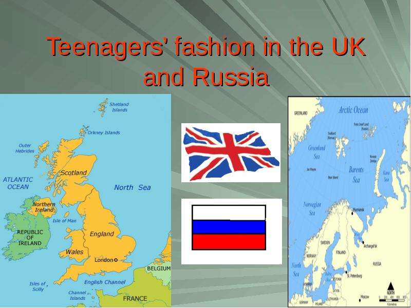 Презентация Teenagers fashion in the UK and Russia