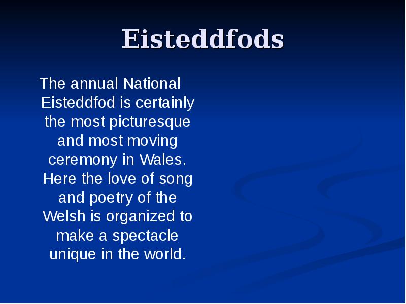 Eisteddfods The annual