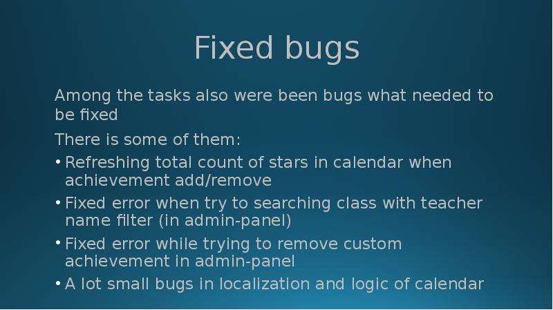Fixed bugs Among the tasks