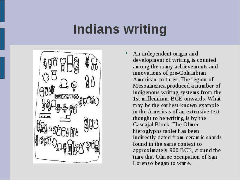 Indians writing An