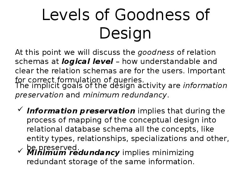 Levels of Goodness of Design