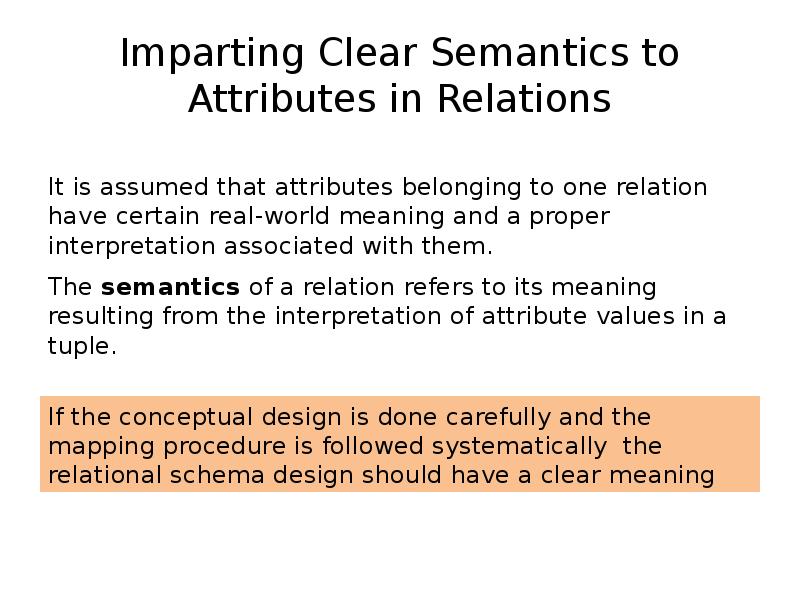 Imparting Clear Semantics to