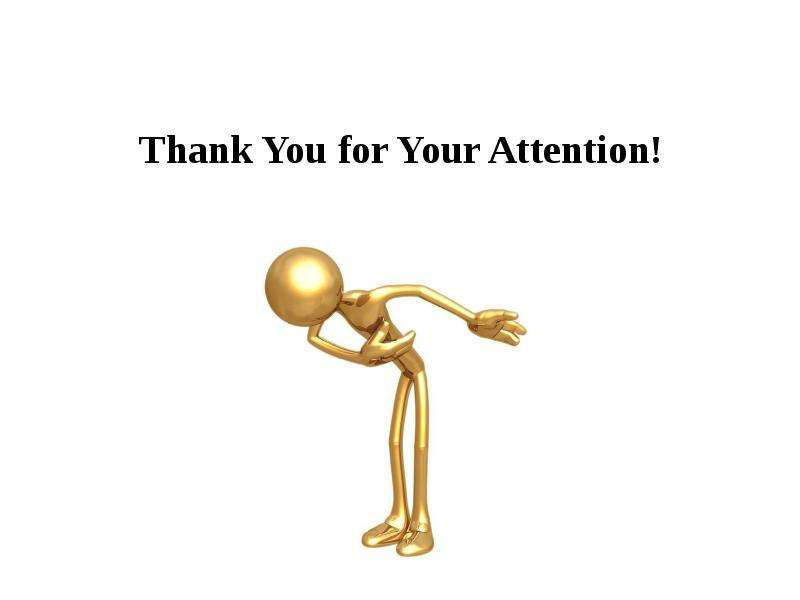 Thank You for Your Attention!
