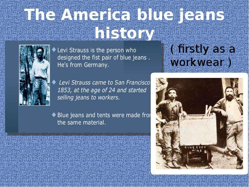 The America blue jeans history