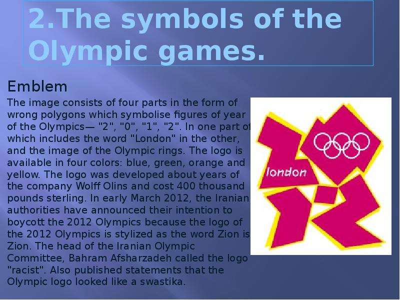 .The symbols of the Olympic
