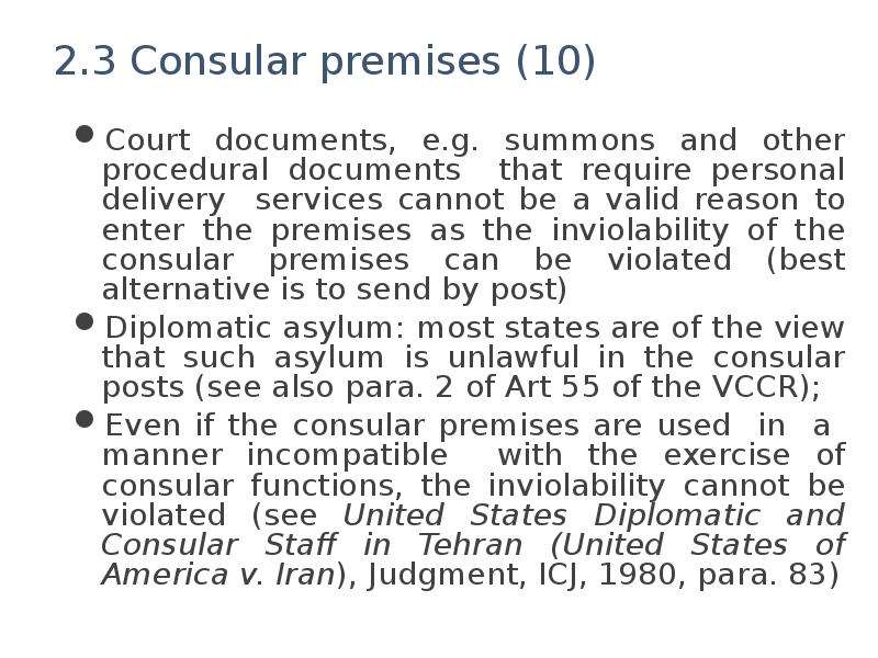. Consular premises Court
