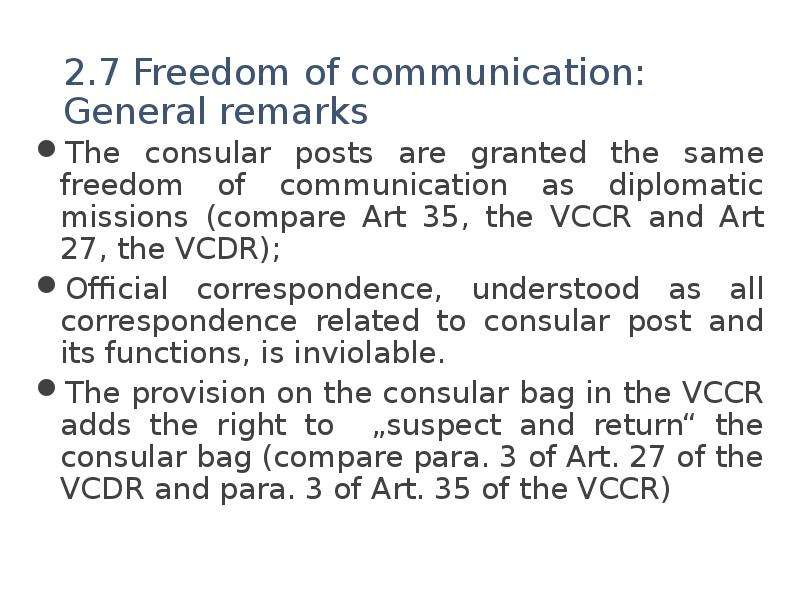 . Freedom of communication