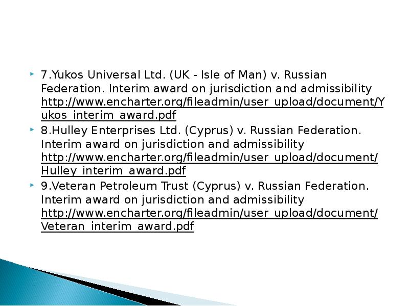 .Yukos Universal Ltd. UK -