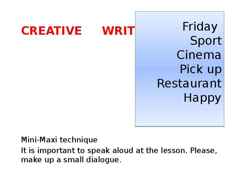 Creative Writing Mini-Maxi