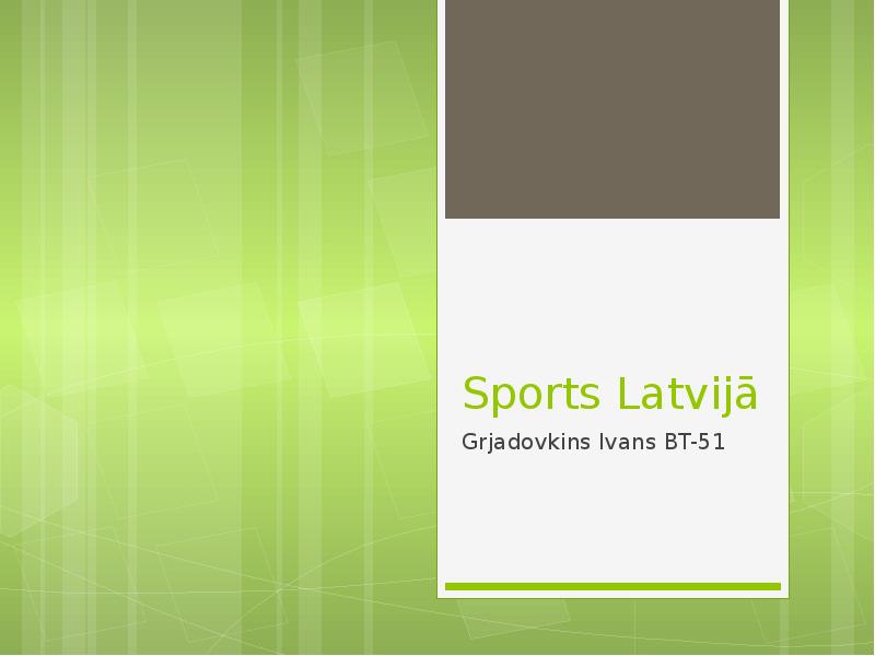 Презентация Sports Latvijā