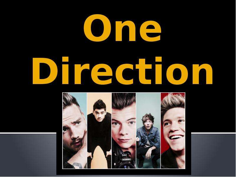 Презентация One Direction. Стиль – поп музыка