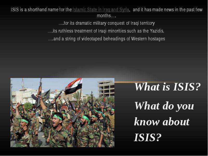ISIS is a shorthand name for