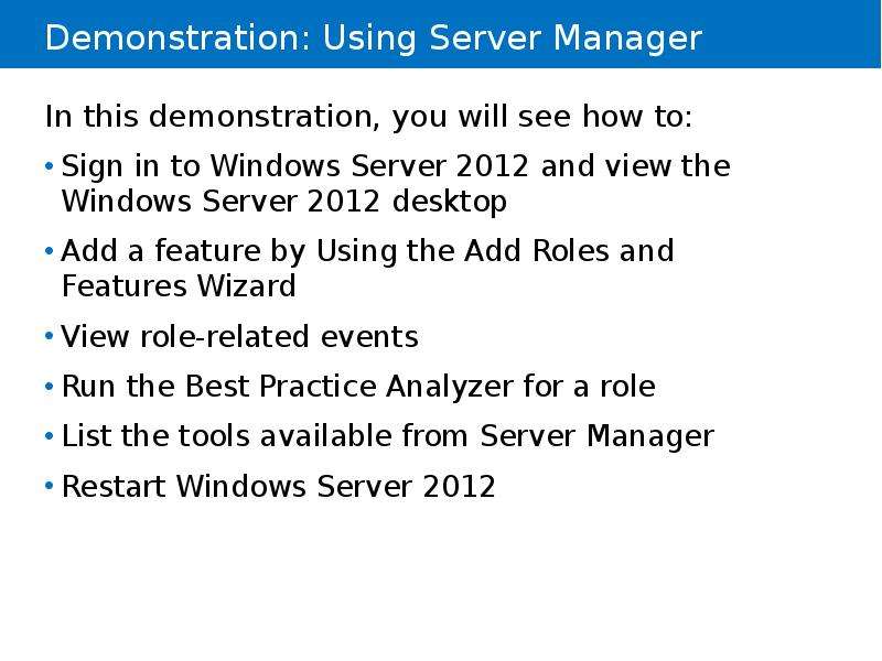 Demonstration Using Server