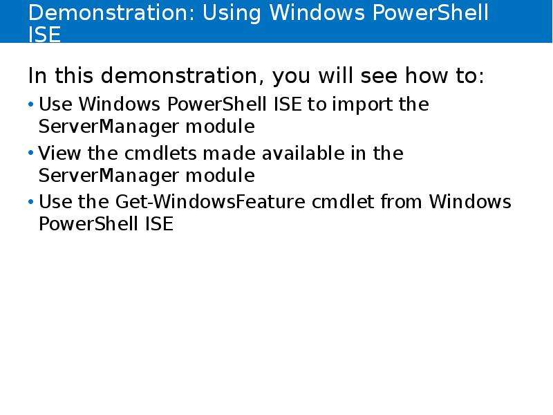 Demonstration Using Windows