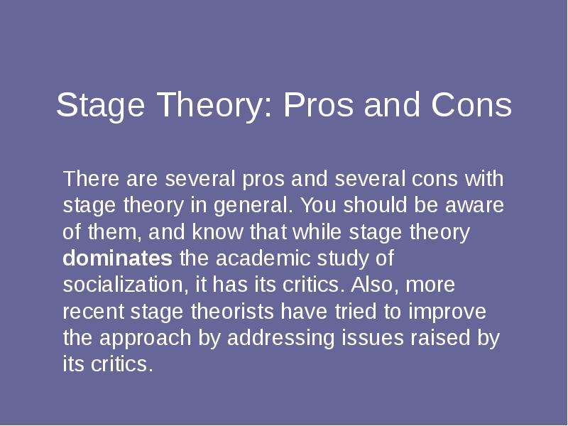 Презентация Stage theory. Pros and cons