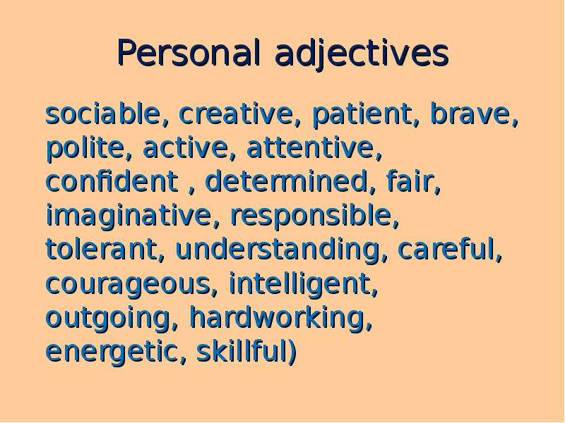 Personal adjectives sociable,