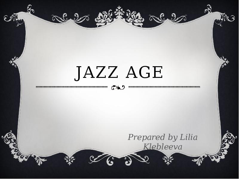 Презентация Jazz age
