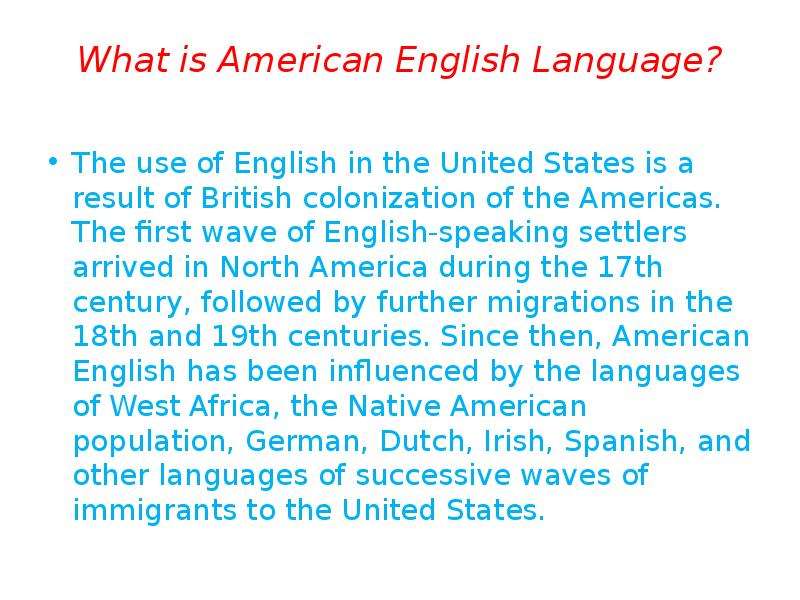 What is American English