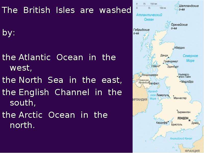 The British Isles are washed