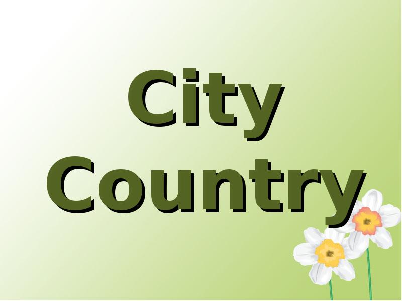 Презентация City Country