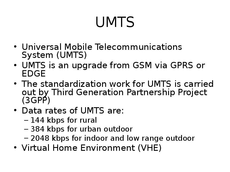 UMTS Universal Mobile
