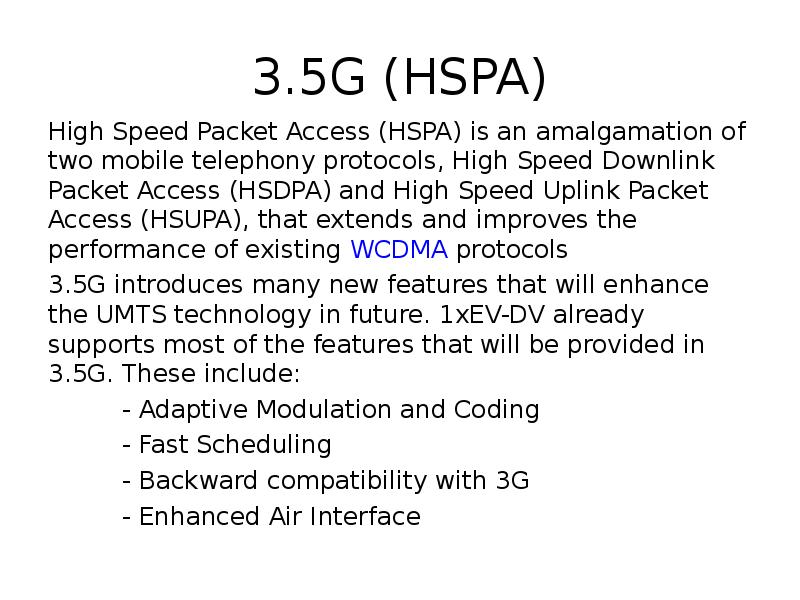 . G HSPA High Speed Packet