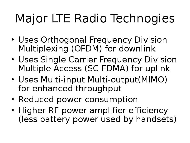 Major LTE Radio Technogies