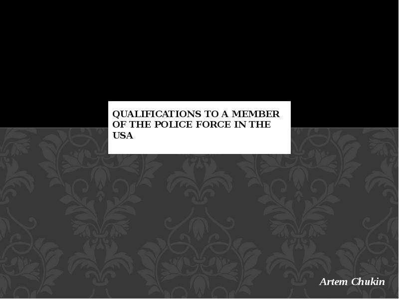 Qualifications to a member of