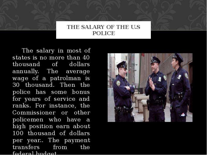 The salary of the U.s police