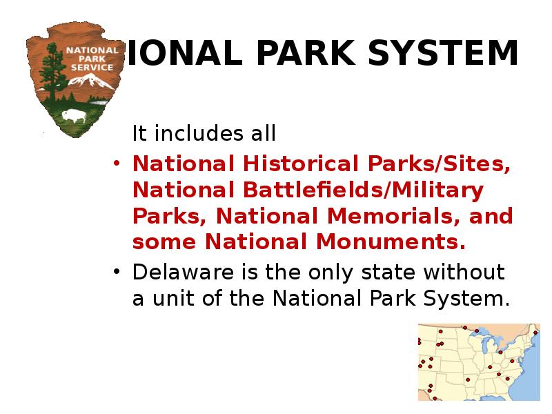 NATIONAL PARK SYSTEM It
