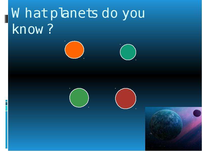 What planets do you know?